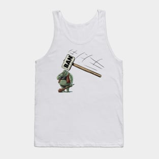 Ban Hammer Tank Top